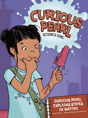 cover image of Curious Pearl Explains States of Matter